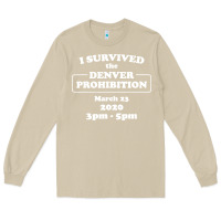 Mushroom i survived denver prohibition 2020 Long Sleeve Tee - artisFamous