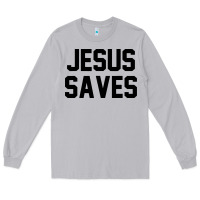 Moon Dust jesus saves christian faith trust in god lord christ Long Sleeve Tee - artisFamous