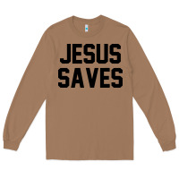 Toasted Coconut jesus saves christian faith trust in god lord christ Long Sleeve Tee - artisFamous