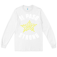 White el paso strong Long Sleeve Tee - artisFamous