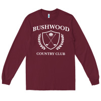 Burgundy bushwood country club Long Sleeve Tee - artisFamous