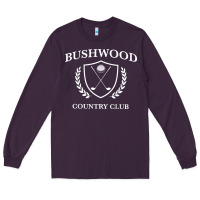 Plum bushwood country club Long Sleeve Tee - artisFamous