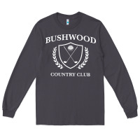 Smoke bushwood country club Long Sleeve Tee - artisFamous