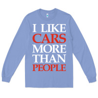 Colony Blue I LIKE CARS MORE THAN PEOPLE Long Sleeve Tee - artisFamous