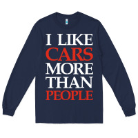 Navy I LIKE CARS MORE THAN PEOPLE Long Sleeve Tee - artisFamous