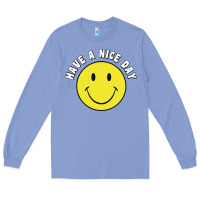 Colony Blue retro   have a nice day   smile happy face Long Sleeve Tee - artisFamous