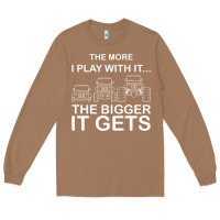 Toasted Coconut cool the more i play with it...the bigger it gets men women t shirt Long Sleeve Tee - artisFamous