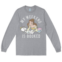 Heather Grey beauty and the beast belle my weekend is booked t shirt Long Sleeve Tee - artisFamous