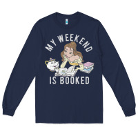 Navy beauty and the beast belle my weekend is booked t shirt Long Sleeve Tee - artisFamous