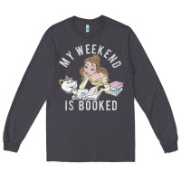 Beauty And The Beast Belle My Weekend Is Booked T Shirt Long Sleeve Tee | Teevron