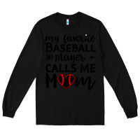 Black womens my favorite baseball player calls me mom Long Sleeve Tee - artisFamous