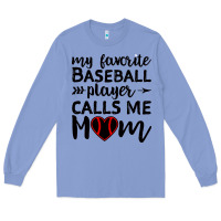 Colony Blue womens my favorite baseball player calls me mom Long Sleeve Tee - artisFamous