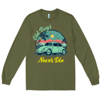 Army Green Vintage Funny Beetle Bug Distressed Classic Cars Old Bugs Never Die Long Sleeve Tee - artisFamous