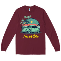 Burgundy Vintage Funny Beetle Bug Distressed Classic Cars Old Bugs Never Die Long Sleeve Tee - artisFamous