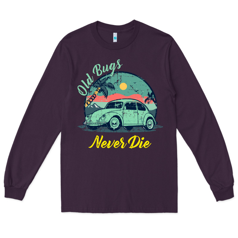 Vintage Funny Beetle Bug Distressed Classic Cars Old Bugs Never Die Long Sleeve Tee by artisFamous | Teevron