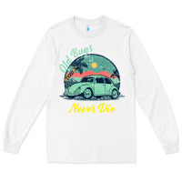 White Vintage Funny Beetle Bug Distressed Classic Cars Old Bugs Never Die Long Sleeve Tee - artisFamous
