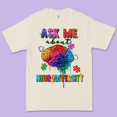 Ask Me About Neurodiversity Premium Tee Designed By Fadigitalartstudio