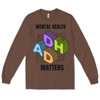 Chestnut adhd mental health matters Long Sleeve Tee - artisFamous