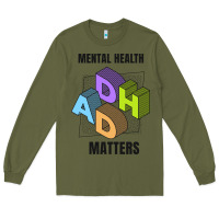 Army Green adhd mental health matters Long Sleeve Tee - artisFamous
