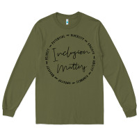 Army Green inclusion matters with empathy bravery respect Long Sleeve Tee - artisFamous
