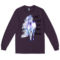 Plum just a girl who loves horses Long Sleeve Tee - artisFamous