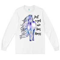 White just a girl who loves horses Long Sleeve Tee - artisFamous