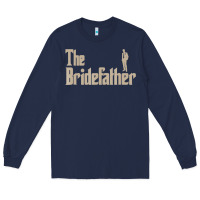 Navy great father of the bride gifts men tee shirts Long Sleeve Tee - artisFamous