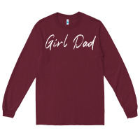 Burgundy girl dad Long Sleeve Tee - artisFamous