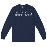 Navy girl dad Long Sleeve Tee - artisFamous