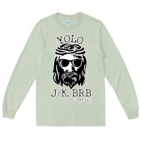 Matcha funny jesus easter yolo jk brb Long Sleeve Tee - artisFamous