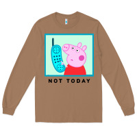 Toasted Coconut peppa pig not today Long Sleeve Tee - artisFamous