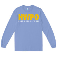 Colony Blue HWPO - HARD WORK PAYS OFF Long Sleeve Tee - artisFamous