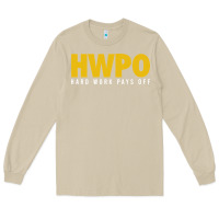 Mushroom HWPO - HARD WORK PAYS OFF Long Sleeve Tee - artisFamous