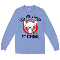 Colony Blue pinky and the brain you are under my control Long Sleeve Tee - artisFamous