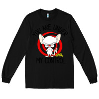 Black pinky and the brain you are under my control Long Sleeve Tee - artisFamous