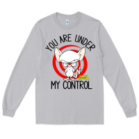 Moon Dust pinky and the brain you are under my control Long Sleeve Tee - artisFamous