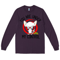 Plum pinky and the brain you are under my control Long Sleeve Tee - artisFamous