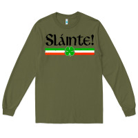 Army Green slainte shirt irish cheers toast shamrock Long Sleeve Tee - artisFamous