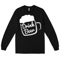 Black cool drink beer Long Sleeve Tee - artisFamous