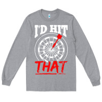 Heather Grey i'd hit that darts Long Sleeve Tee - artisFamous