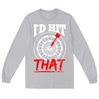 Moon Dust i'd hit that darts Long Sleeve Tee - artisFamous