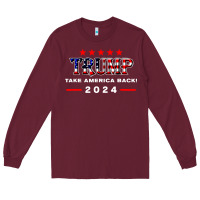 Burgundy donald trump 2024 take america back election Long Sleeve Tee - artisFamous