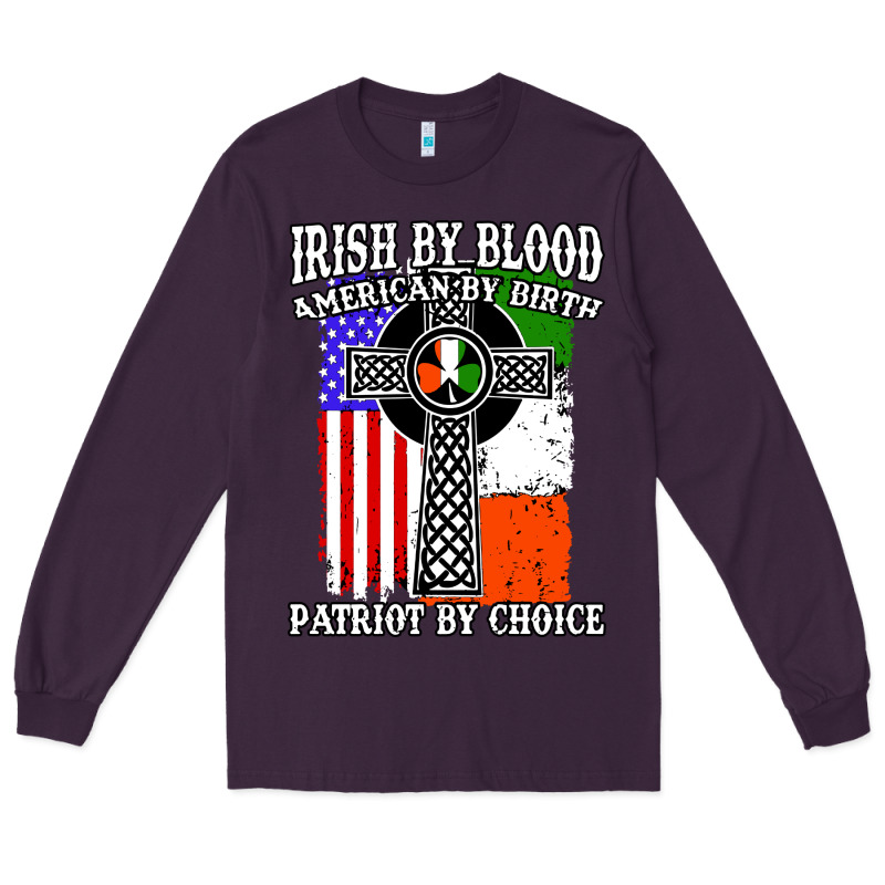Irish By Blood American Long Sleeve Tee by artisFamous | Teevron