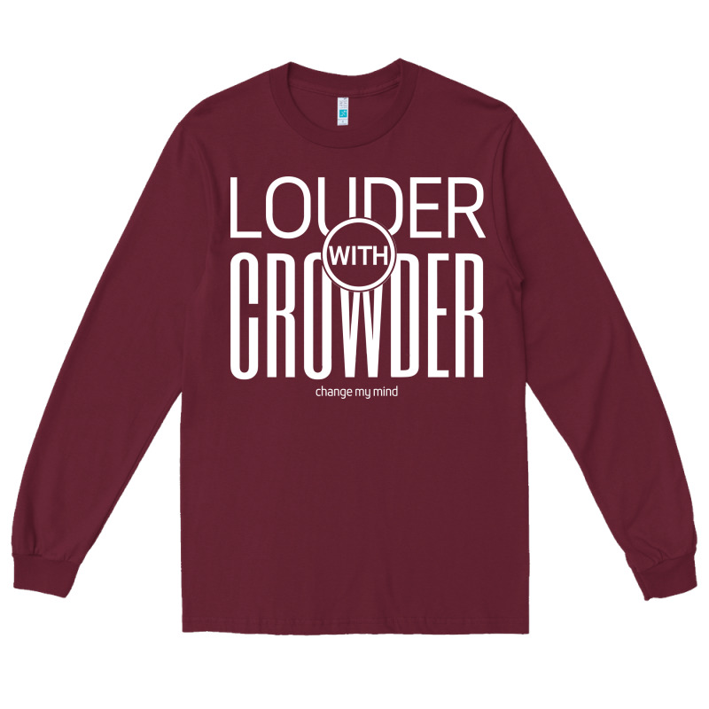 Louder With Crowder Long Sleeve Tee by artisFamous | Teevron
