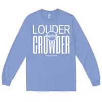 Colony Blue louder with crowder Long Sleeve Tee - artisFamous