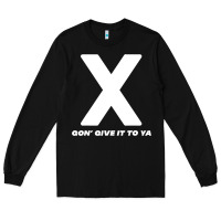 Black x gon' give it to ya d.m.x t shirt Long Sleeve Tee - artisFamous