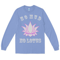 Colony Blue no mud no lotus tee buddha buddhist yoga Long Sleeve Tee - artisFamous