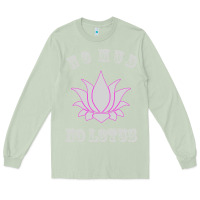 Matcha no mud no lotus tee buddha buddhist yoga Long Sleeve Tee - artisFamous