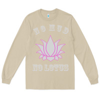 Mushroom no mud no lotus tee buddha buddhist yoga Long Sleeve Tee - artisFamous