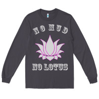 Smoke no mud no lotus tee buddha buddhist yoga Long Sleeve Tee - artisFamous